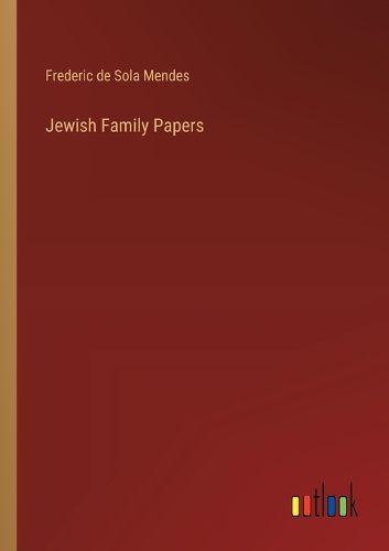 Cover image for Jewish Family Papers