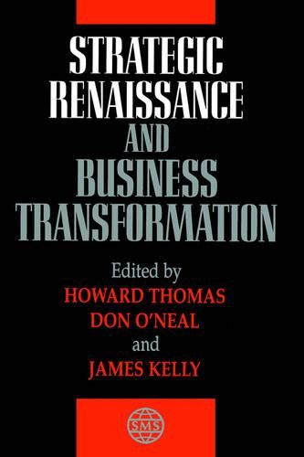 Strategic Renaissance and Business Transformation