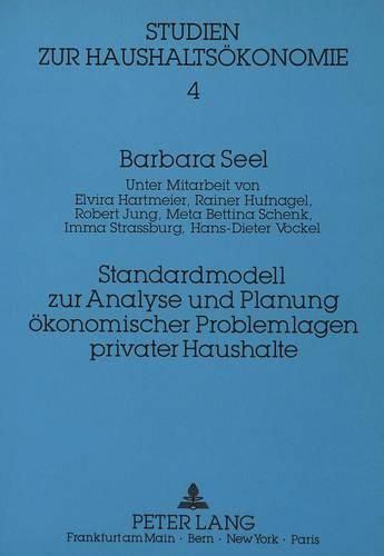 Cover image for Standardmodell Zur Analyse Und Planung Oekonomischer Problemlagen Privater Haushalte