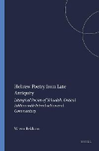 Cover image for Hebrew Poetry from Late Antiquity: Liturgical Poems of Yehudah. Critical Edition with Introduction and Commentary