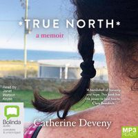 Cover image for True North: A Memoir