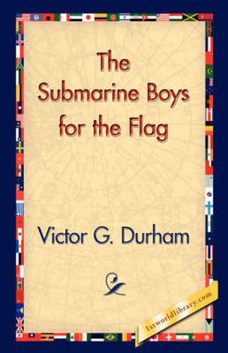 Cover image for The Submarine Boys for the Flag