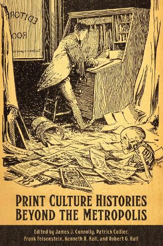 Cover image for Print Culture Histories Beyond the Metropolis