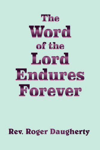 Cover image for The Word of the Lord Endures Forever