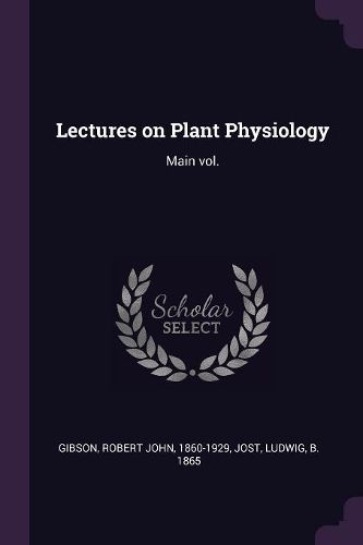 Cover image for Lectures on Plant Physiology