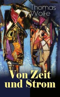 Cover image for Von Zeit und Strom: Vom Hunger Des Menschen in Seiner Jugend