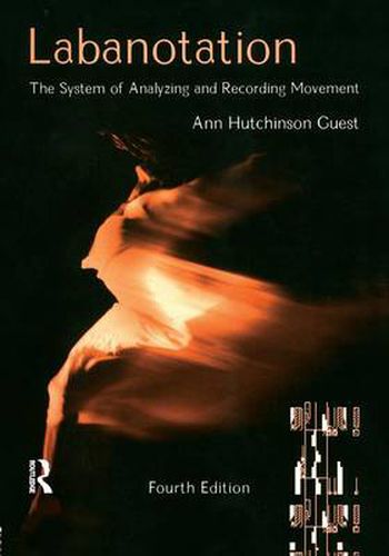 Cover image for Labanotation: The System of Analyzing and Recording Movement