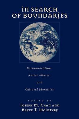 Cover image for In Search of Boundaries: Communication, Nation-States and Cultural Identities