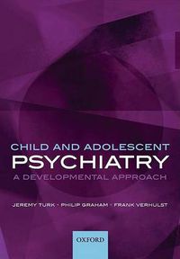 Cover image for Child and Adolescent Psychiatry: A Developmental Approach