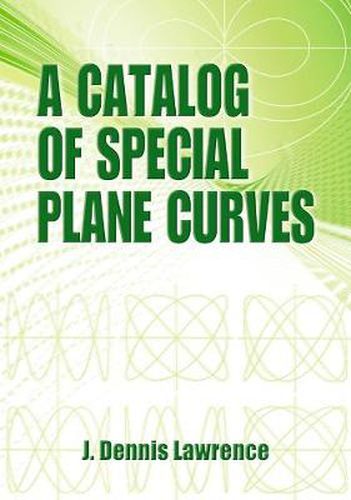 Cover image for A Catalog of Special Plane Curves