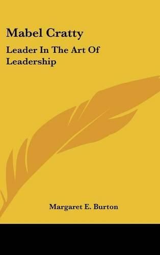 Cover image for Mabel Cratty: Leader in the Art of Leadership