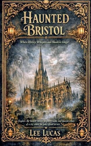 Cover image for Haunted Bristol