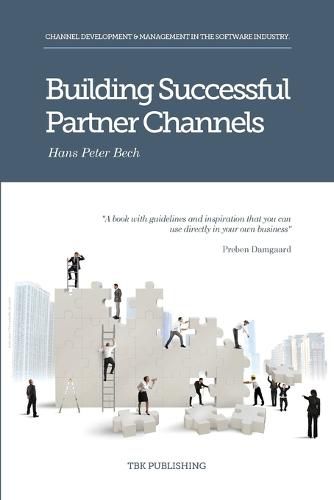 Cover image for Building Successful Partner Channels: Channel Development & Management in the Software Industry