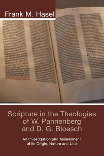 Scripture in the Theologies of W. Pannenberg and D.G. Bloesch