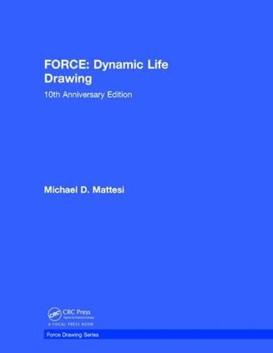 Cover image for FORCE: Dynamic Life Drawing: 10th Anniversary Edition