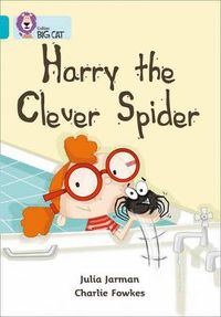 Cover image for Harry the Clever Spider: Band 07/Turquoise