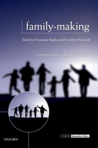 Cover image for Family-Making: Contemporary Ethical Challenges