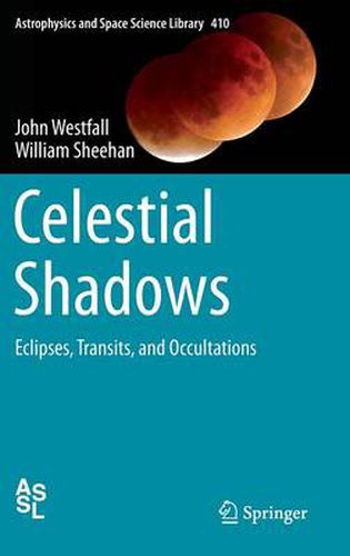Cover image for Celestial Shadows: Eclipses, Transits, and Occultations