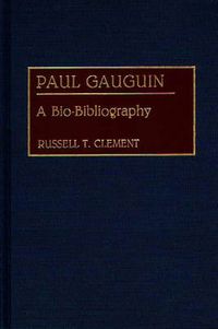 Cover image for Paul Gauguin: A Bio-Bibliography