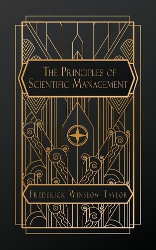 The Principles of Scientific Management