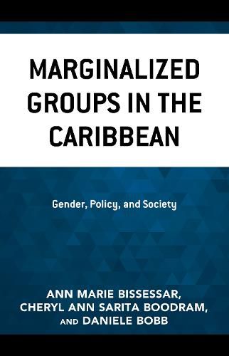 Cover image for Marginalized Groups in the Caribbean: Gender, Policy, and Society