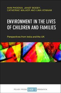 Cover image for Environment in the Lives of Children and Families: Perspectives from India and the UK