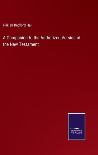 Cover image for A Companion to the Authorized Version of the New Testament