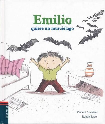 Cover image for Emilio Quiere Un Murcielago