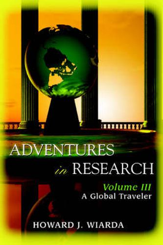 Cover image for Adventures in Research: Volume III: A Global Traveler