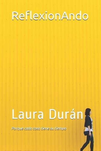 Cover image for ReflexionAndo: Porque cada cosa tiene su tiempo
