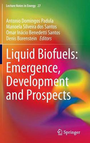 Cover image for Liquid Biofuels: Emergence, Development and Prospects