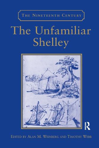 Cover image for The Unfamiliar Shelley