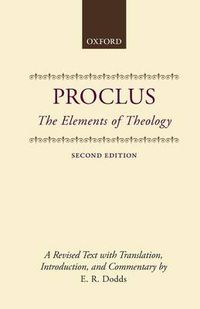 Cover image for The Elements of Theology: A Revised Text with Translation, Introduction, and Commentary