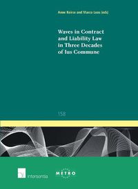 Cover image for Waves in Contract and Liability Law in Three Decades of Ius Commune