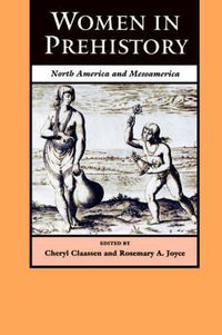 Cover image for Women in Prehistory: North America and Mesoamerica