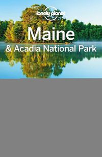 Cover image for Lonely Planet Maine & Acadia National Park