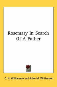 Cover image for Rosemary in Search of a Father