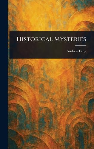 Cover image for Historical Mysteries