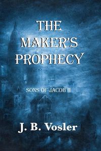 Cover image for The Maker's Prophecy