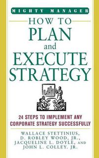 Cover image for How to Plan and Execute Strategy