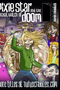 Cover image for Pixie Star and the Pocket Watch of Doom