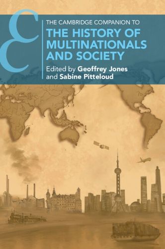Cover image for The Cambridge Companion to the History of Multinationals and Society