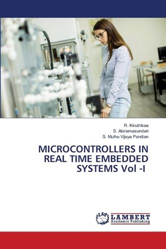 Cover image for MICROCONTROLLERS IN REAL TIME EMBEDDED SYSTEMS Vol -I