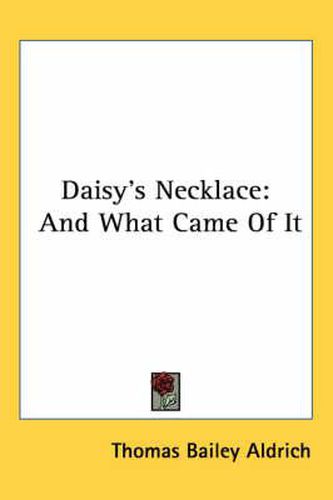 Cover image for Daisy's Necklace: And What Came of It