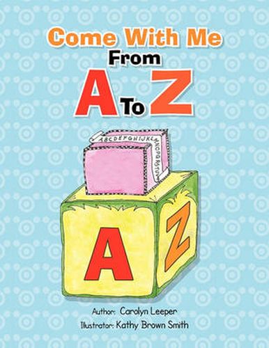 Cover image for Come with Me from A to Z