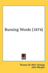 Cover image for Burning Words (1874)