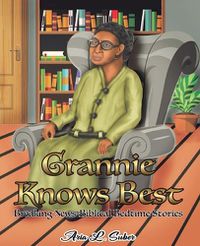 Cover image for Grannie Knows Best: Breaking News-Biblical Bedtime Stories