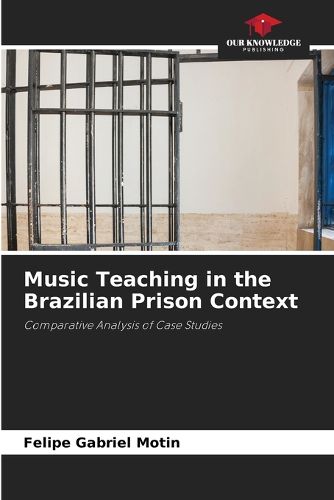 Cover image for Music Teaching in the Brazilian Prison Context