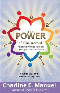 Cover image for The Power of One Accord: 7 Spiritual Keys to Harness Synergy in the Boardroom