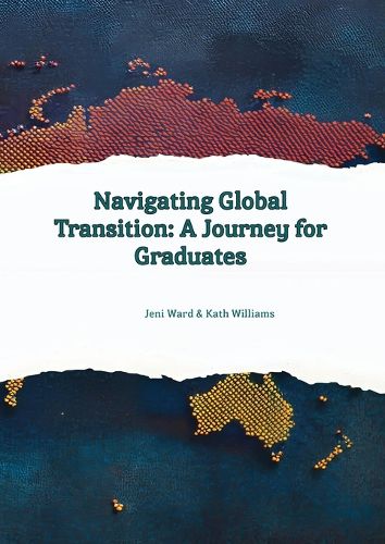 Cover image for Navigating Global Transition - A Journey For Graduates